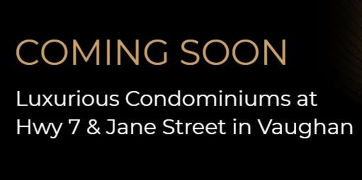 Highway 7 & Jane Condos by Gold Park Homes